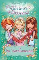 Drei Freundinnen im Wunderland 11: Im Märchenwald