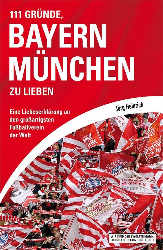 111 Gründe, Bayern München zu lieben - cover