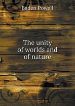 The unity of worlds and of nature