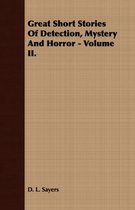 Great Short Stories Of Detection, Mystery And Horror - Volume II.