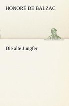 Die Alte Jungfer