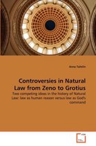 Controversies in Natural Law from Zeno to Grotius