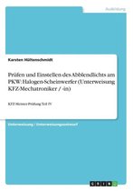 Prufen Und Einstellen Des Abblendlichts Am Pkw