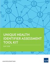 Unique Health Identifier Assessment Tool Kit