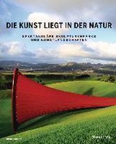 Die Kunst liegt in der Natur