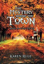 The Mystery behind the -Town-