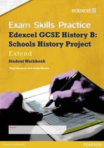 Edexcel GCSE Schools History Project Exam Skills Practice Workbook - Extend