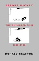 ISBN Before Mickey : The Animated Film 1898-1928, Pellicule, Anglais, 434 pages
