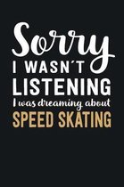 I was Dreaming about Speed Skating