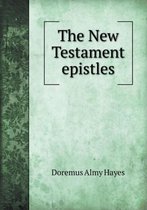 The New Testament Epistles