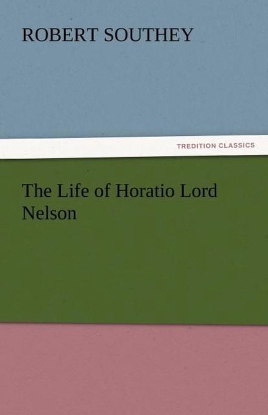 The Life of Horatio Lord Nelson - cover