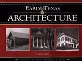 Early Texas Architecture