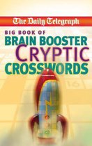 Daily Telegraph Big Book of Brain Boosting Cryptic Crosswords
