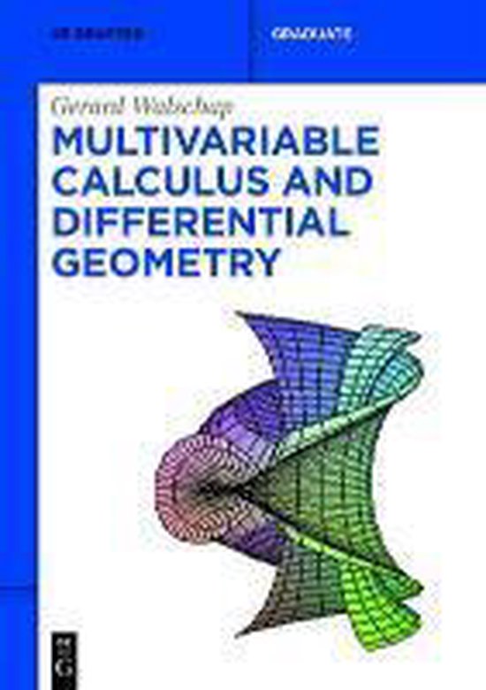 Multivariable Calculus and Differential Geometry