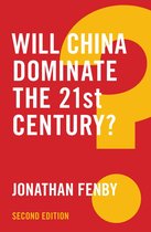 Global Futures - Will China Dominate the 21st Century?