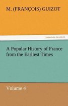 A Popular History of France from the Earliest Times