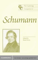 Cambridge Companions to Music -  The Cambridge Companion to Schumann