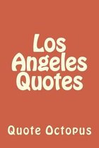 Los Angeles Quotes