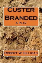 Custer Branded