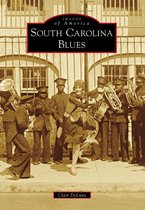 Images of America - South Carolina Blues