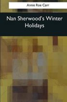 Nan Sherwood's Winter Holidays