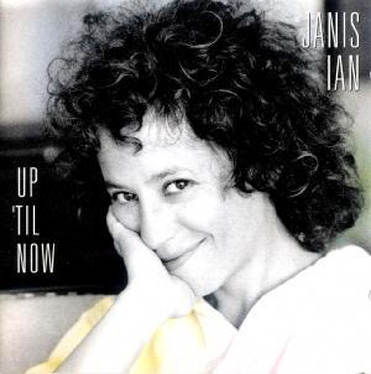 Up Till Now/Best Of - Janis Ian