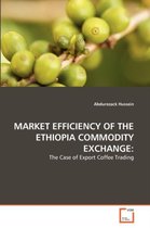 Market Efficiency of the Ethiopia Commodity Exchange
