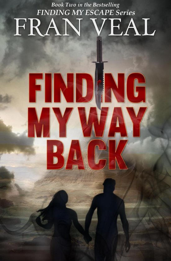 Finding My Escape 2 - Finding My Way Back (Finding My Escape ... - cover