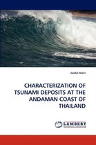 Characterization of Tsunami Deposits at the Andaman Coast of Thailand