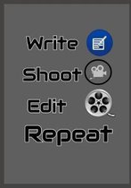 Write Shoot Edit Repeat