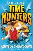 Time Hunters 7 - Cowboy Showdown (Time Hunters, Book 7)
