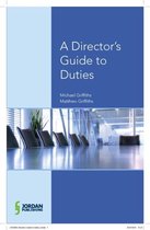 A Director's Guide to Duties, Decisions and Articles of Association