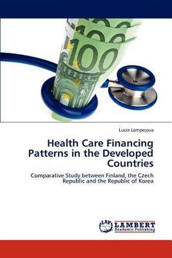 Health Care Financing Patterns in the Developed Countries ...