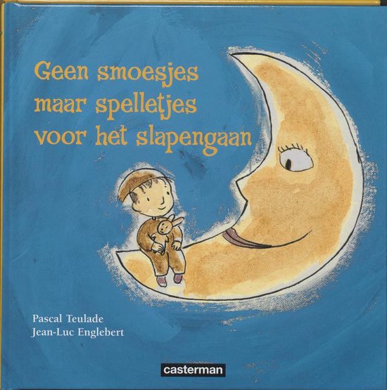 Cover van het boek 'Geen smoesjes maar spelletjes voor het slapengaan'