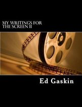 My Writings for the Screen II