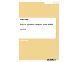Sony - A Japanese Company Going Global