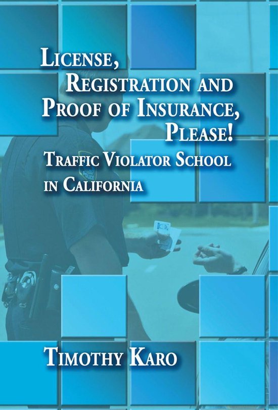 License, Registration and Proof of Insurance, Please! - cover