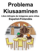 Espa ol-Finland s Problema/Kiusaaminen Libro biling e de im genes para ni os