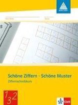 Programm mathe 2000. Schöne Ziffern - Schöne Muster. Ziffernschreibkurs. Neubearbeitung. Allgemeine Ausgabe