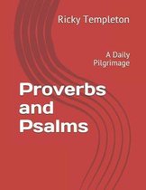 Proverbs and Psalms