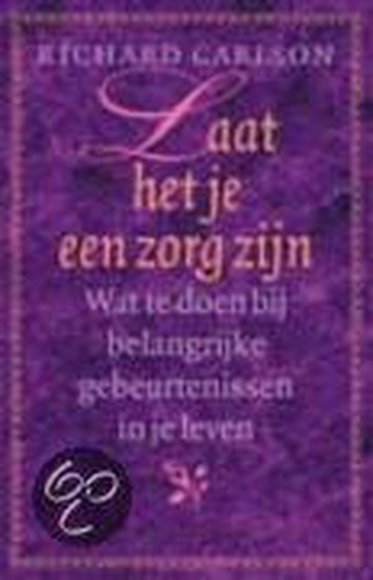 Cover van het boek 'Laat het je een zorg zijn !'