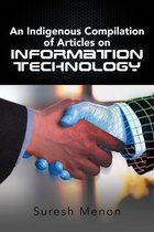 An Indigenous Compilation of Articles on Information Technology