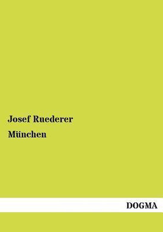 München, Josef Ruederer | 9783955070120 | Boeken | bol.com