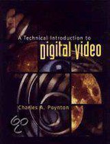 A Technical Introduction to Digital Video
