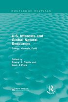 Routledge Revivals - U.S. Interests and Global Natural Resources