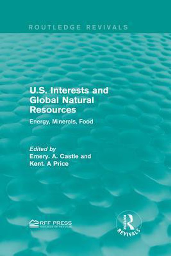 Routledge Revivals - U.S. Interests and Global Natural Resou ... - cover