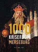 1000 Jahre Kaiserdom Merseburg