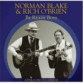 Norman & Rich O Brien Blake - Be Ready Boys