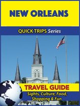 New Orleans Travel Guide (Quick Trips Series)