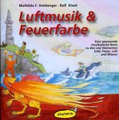 Luftmusik & Feuerfarbe